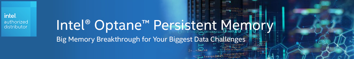 Intel Optane Persistent Memory Intel Optane Persistent Memory