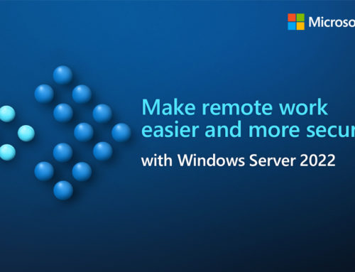 Windows Server 2022: Make remote work easier and more secure