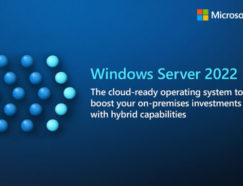 Windows Server 2022: The cloud-ready operating system to boost your on-premises investments with hybrid capabilities