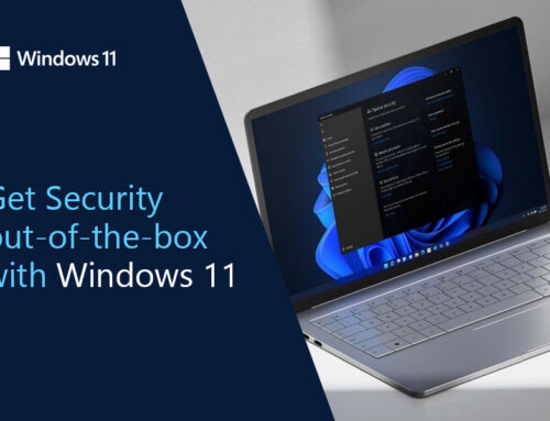 Get Security out-of-the-box with Windows 11