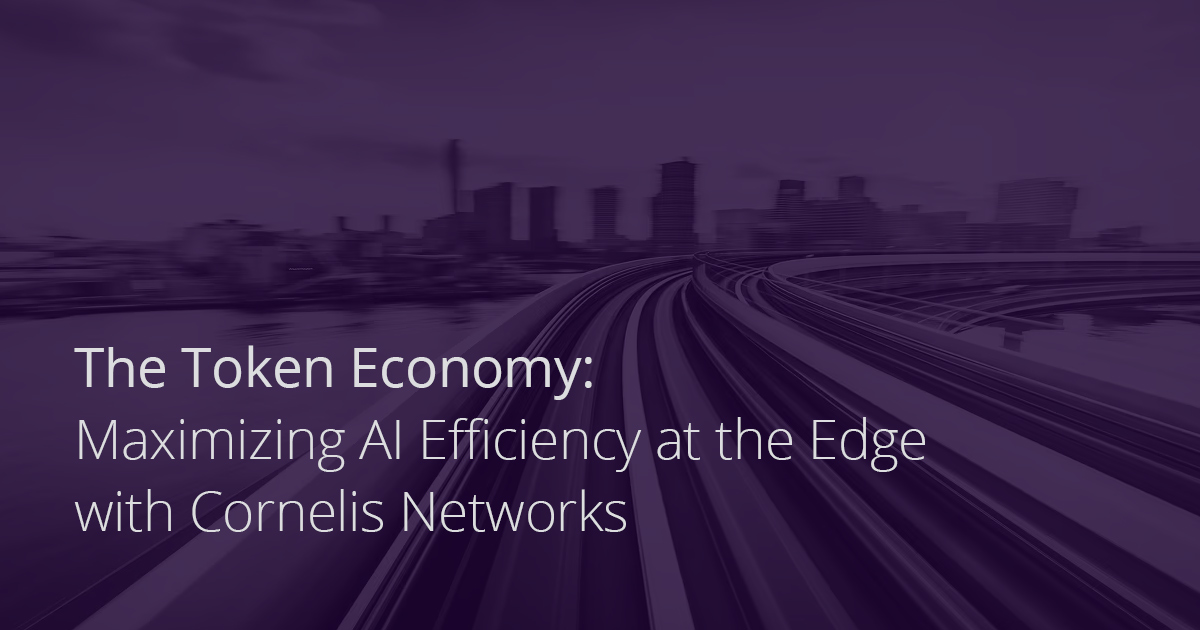 The Token Economy Cornelis Networks