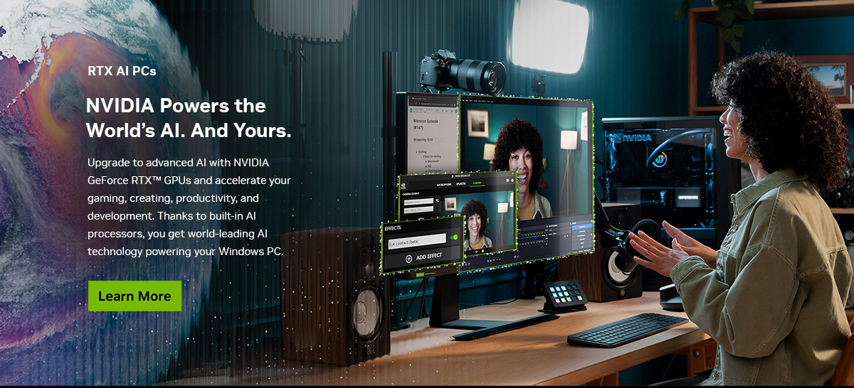 Upgrade to advanced AI with NVIDIA GeForce RTX GPUs and accelerate your gaming, creating, productivity, and development.