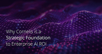 Why Cornelis is a Strategic Foundation to Enterprise AI ROI